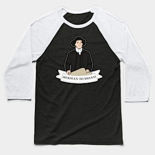 Herman Husband V.3 (Large Design) Baseball T-Shirt